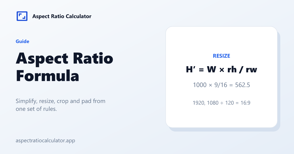 Aspect Ratio Formula - Aspect Ratio Calculator