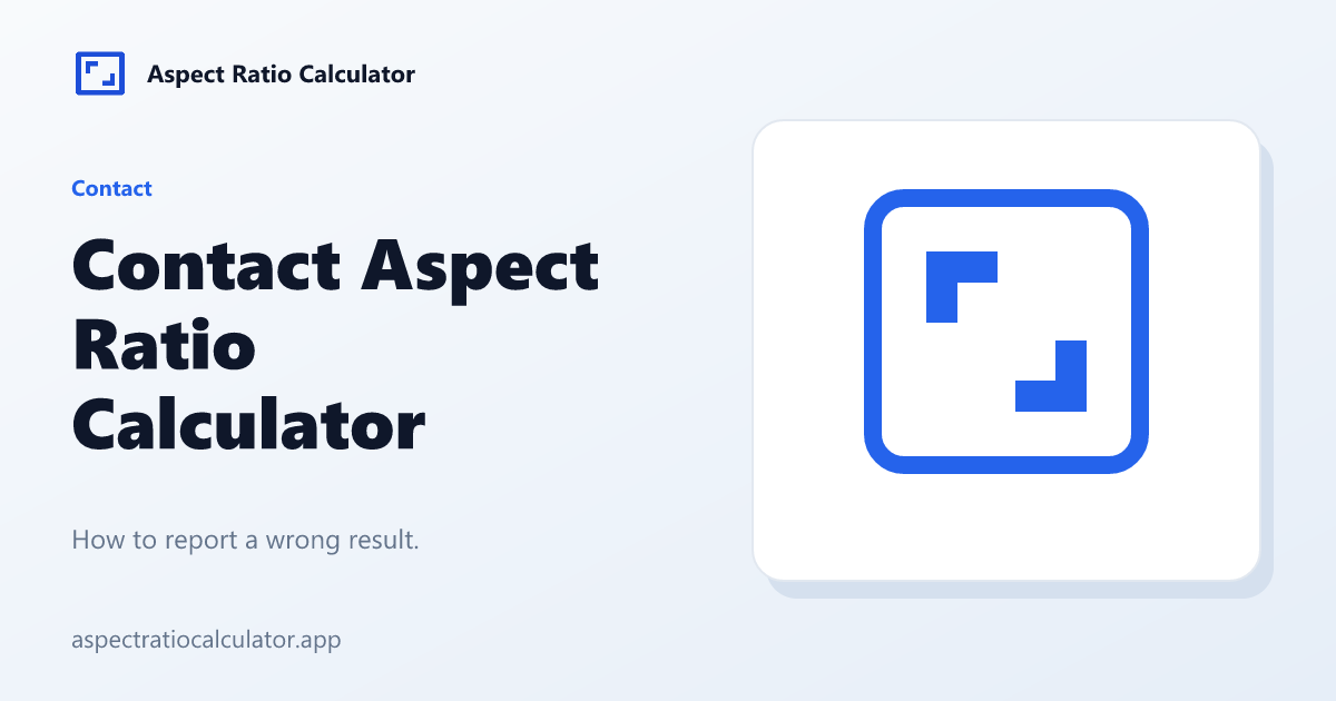 Contact Aspect Ratio Calculator - Aspect Ratio Calculator
