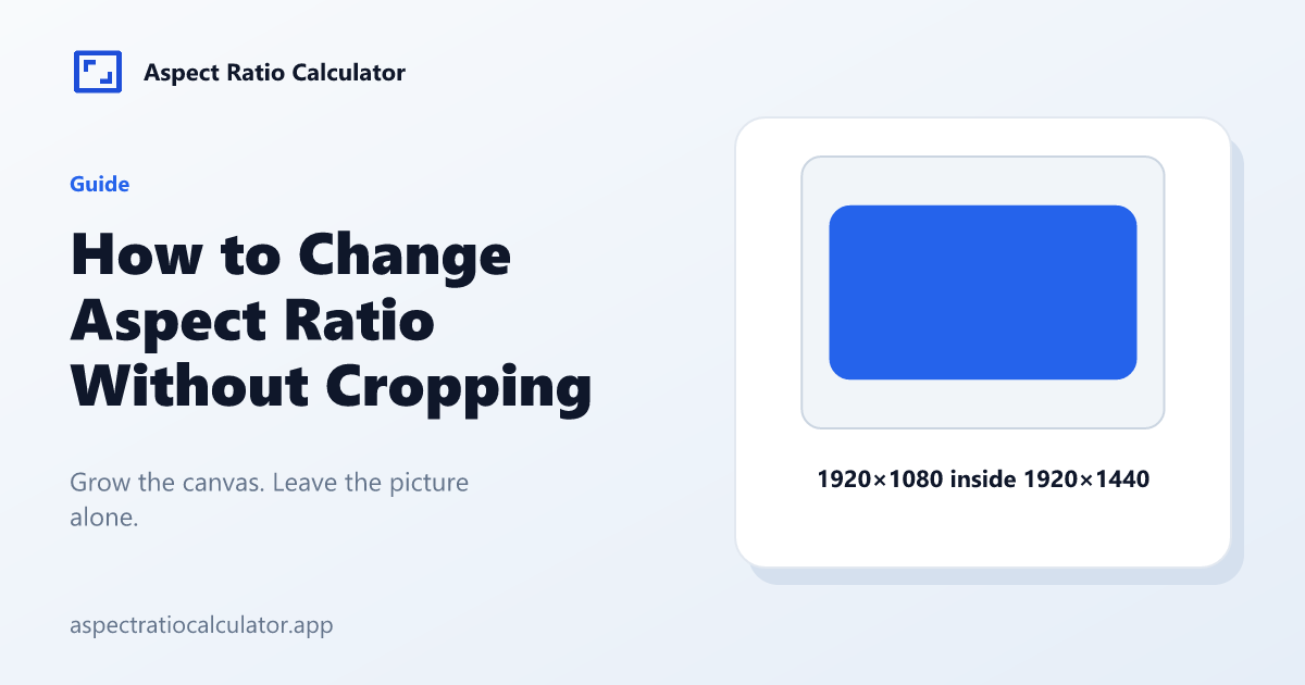 How to Change Aspect Ratio Without Cropping - Aspect Ratio Calculator