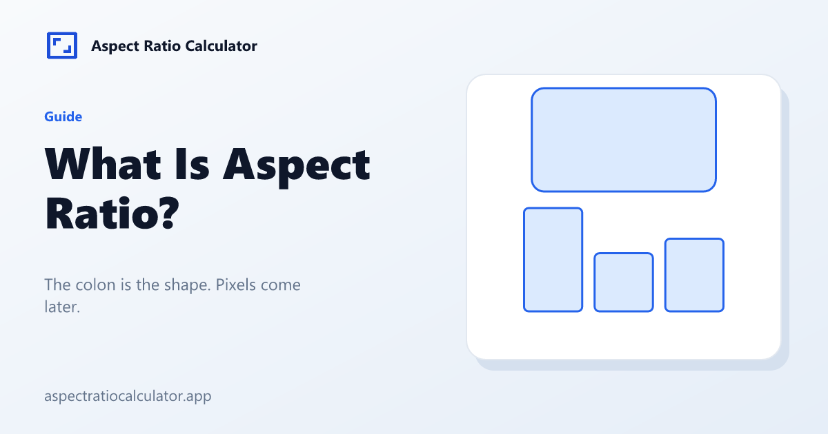 What Is Aspect Ratio? - Aspect Ratio Calculator